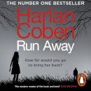 Harlan Coben - Run Away: From the #1 bestselling creator of the hit Netflix series Stay Close - 9781786141361 - V9781786141361