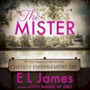 E L James - The Mister: The #1 Sunday Times bestseller - 9781786142603 - V9781786142603