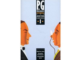 P.G. Wodehouse - The Jeeves Omnibus 1: Thank You Jeeves; The Code of The Woosters; The Intimitable Jeeves - 9781786332998 - 9781786332998