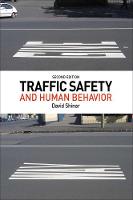 David Shinar - Traffic Safety and Human Behavior: Second Edition - 9781786352224 - V9781786352224