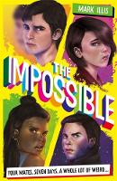 Mark Illis - The Impossible: Book 1 - 9781786540065 - V9781786540065