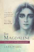 Lars Muhl - The Magdalene: Volume II of the O Manucript (O Manuscript) - 9781786780478 - V9781786780478