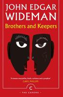 John Edgar Wideman - Brothers and Keepers - 9781786892041 - 9781786892041