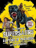 Supersaurs Limited - Supersaurs 1: Raptors of Paradise - 9781786968005 - KTG0015947