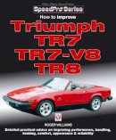 Roger Williams - How to Improve Triumph TR7, TR7-V8 & TR8 - 9781787110885 - V9781787110885