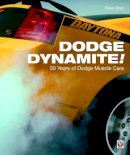 Peter Grist - Dodge Dynamite!: 50 Years of Dodge Muscle Cars - 9781787110939 - V9781787110939