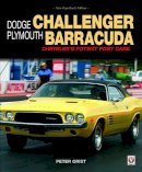 Peter Grist - Dodge Challenger & Plymouth Barracuda: Chrysler´s Potent Pony Cars - 9781787110946 - V9781787110946