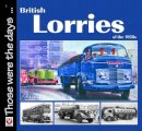 Malcolm Bobbitt - British Lorries of the 1950s - 9781787111134 - V9781787111134