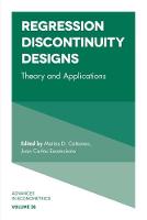 Matias D Cattaneo - Regression Discontinuity Designs: Theory and Applications - 9781787143906 - V9781787143906