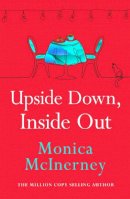 Monica McInerney - Upside Down Inside Out - 9781787397125 - 9781787397125