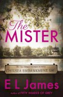 E L James - The Mister: The #1 Sunday Times bestseller - 9781787463608 - 9781787463608