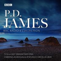 P.D. James - P.D. James BBC Radio Drama Collection: Seven Full-Cast Dramatisations - 9781787530010 - V9781787530010