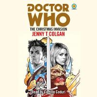 Jenny T Colgan - Doctor Who: The Christmas Invasion: 10th Doctor Novelisation - 9781787531352 - V9781787531352