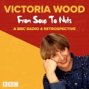 Victoria Wood - Victoria Wood: From Soup to Nuts - 9781787534810 - V9781787534810