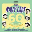 Lawrie Wyman - The Navy Lark: 60th Anniversary Special Edition - 9781787535084 - V9781787535084