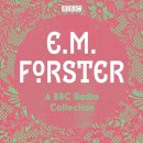 E.M. Forster - E. M. Forster: A BBC Radio Collection: Twelve dramatisations and readings including A Passage to India, A Room with a View and Howards End - 9781787537248 - V9781787537248