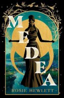 Rosie Hewlett - Medea - 9781787637306 - 9781787637306