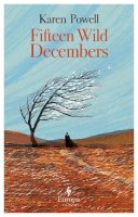 Karen Powell - Fifteen Wild Decembers - 9781787704817 - 9781787704817