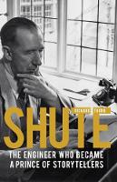Richard Thorn - Shute: The engineer who became a prince of storytellers - 9781788032575 - V9781788032575
