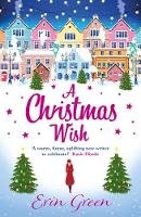 Erin Green - A Christmas Wish - 9781788541077 - 9781788541077