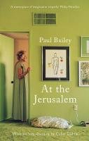 Paul Bailey - At the Jerusalem - 9781789545715 - 9781789545715
