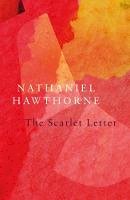 Nathaniel Hawthorne - The Scarlet Letter (Legend Classics) - 9781789559682 - 9781789559682