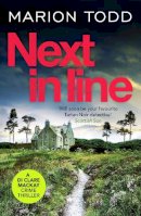 Marion Todd - Next in Line: A must-read Scottish crime thriller - 9781800324541 - 9781800324541