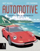 Ralphs & Takemasa - Automotive: A Visual History of Automobiles - 9781800783171 - 9781800783171