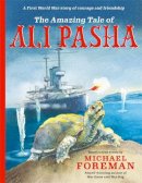 Michael Forman - Amazing Tale Of Ali Pasha - 9781800785304 - 9781800785304