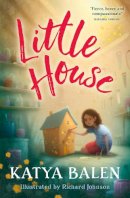 Katya Balen - LITTLE HOUSE - 9781800902558 - 9781800902558