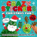 Danielle McLean - Crazy Stickers: Christmas Fun: 4 (Crazy Stickers, 4) - 9781801043267 - 9781801043267