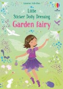 Fiona Watt - Little Sticker Dolly Dressing Garden Fairy - 9781801314879 - 9781801314879