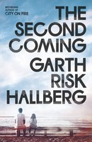 Garth Risk Hallberg - The Second Coming - 9781803511078 - V9781803511078