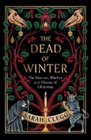 Sarah Clegg - The Dead of Winter - 9781803511535 - 9781803511535