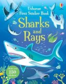 Amanda Shufflebotham Jane Bingham - First Sticker Book Sharks And Rays - 9781803709871 - 9781803709871