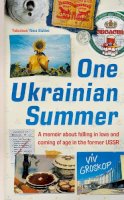 Viv Groskop - One Ukrainian Summer - 9781804184868 - 9781804184868