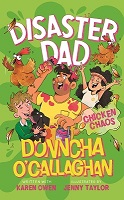 Donncha O'Callaghan And Karen Owen - Disaster Dad: Chicken Chaos - 9781804188903 - 9781804188903