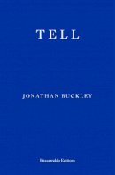 Jonathan Buckley - Tell - 9781804270721 - 9781804270721