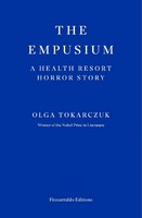 Olga Tokarczuk - The Empusium - 9781804271087 - V9781804271087