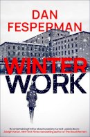 Dan Fesperman - Winter Work - 9781804540565 - 9781804540565