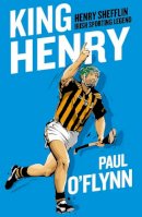 Paul O’flynn - King Henry - 9781804580813 - 9781804580813