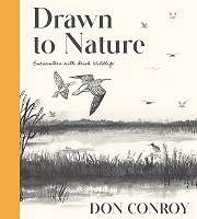 Don Conroy - Drawn to Nature: Encounters With Irish Nature - 9781804582046 - 9781804582046