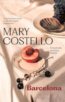 Mary Costello - Barcelona - 9781805301837 - V9781805301837
