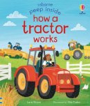 Nia Tudor Lara Bryan - Peep Inside How a Tractor Works - 9781805312529 - 9781805312529