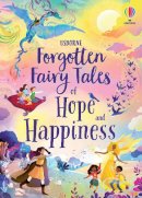 Mary Sebag-Montefiore - Forgotten Fairy Tales Of Hope And Happin - 9781805312598 - 9781805312598