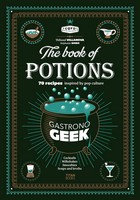 Thibaud Villanova - Gastronogeek The Book of Potions - 9781835410356 - 9781835410356