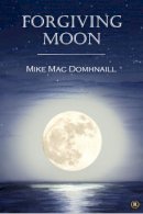 Paperback - Forgiving Moon - 9781838092641 - 9781838092641