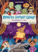 Emily Hibbs - Monster Support Group: The Werewolf´s Tale - 9781838740894 - 9781838740894