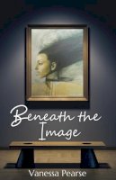 Paperback - Beneath the Image - 9781839191503 - 9781839191503