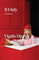 Vigdis Hjorth - If Only - 9781839768880 - V9781839768880